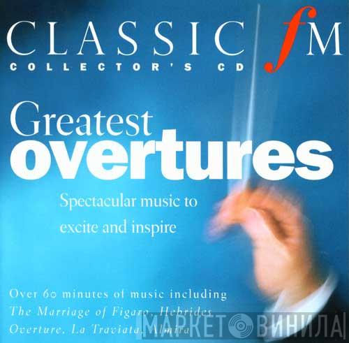  - Greatest Overtures