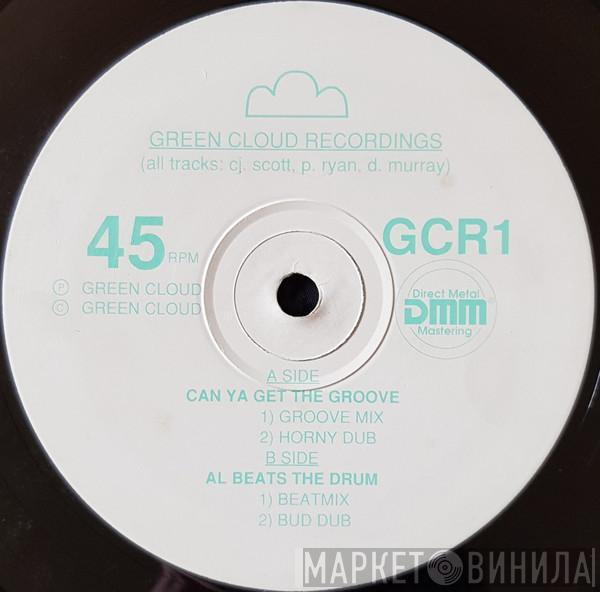 Green Cloud - Can Ya Get The Groove / Al Beats The Drum
