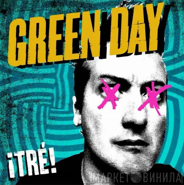 Green Day - ¡TRÉ!