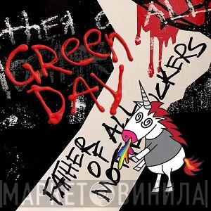  Green Day  - Father Of All...