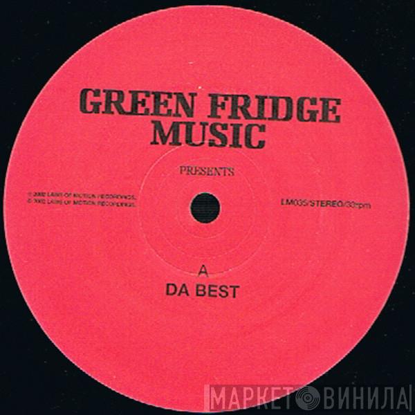 Green Fridge Music - Presents Da Best