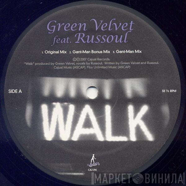 Green Velvet, Russoul - Walk