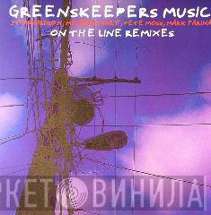 Greens Keepers - On The Line (Remixes)