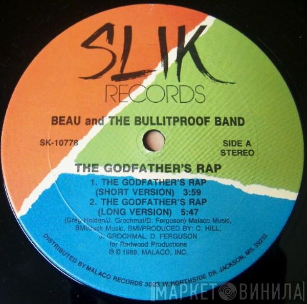 Greg Beau Holden, The Bullitproof Band - The Godfather's Rap