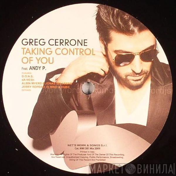 Greg Cerrone, Andy P - Taking Control Of You