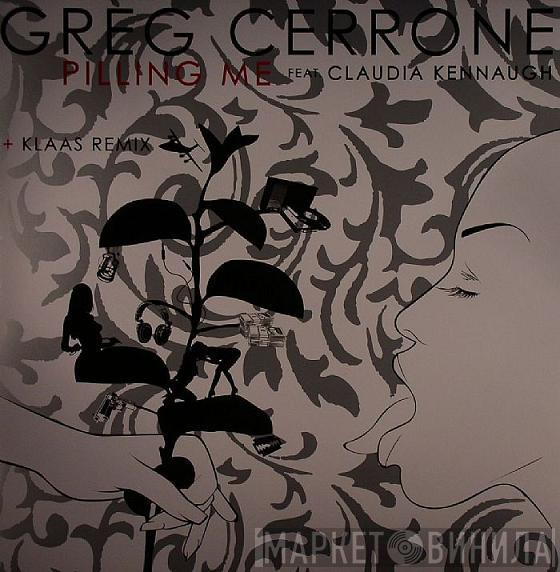  Greg Cerrone  - Pilling Me