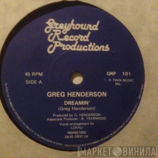  Greg Henderson  - Dreamin'
