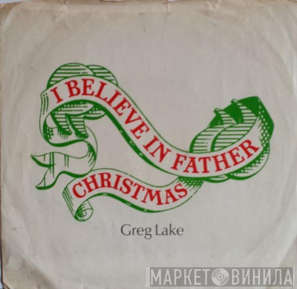  Greg Lake  - I Believe In Father Christmas