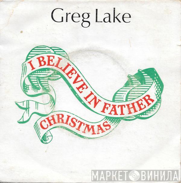  Greg Lake  - I Believe In Father Christmas