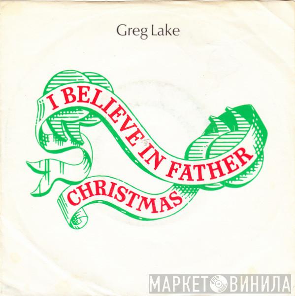  Greg Lake  - I Believe In Father Christmas