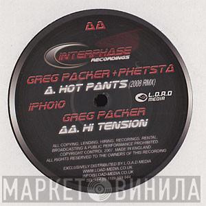 Greg Packer, Phetsta - Hot Pants (2008 Rmx) / Hi Tension