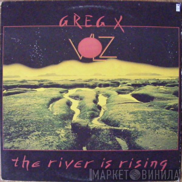 Greg X. Volz - The River Is Rising