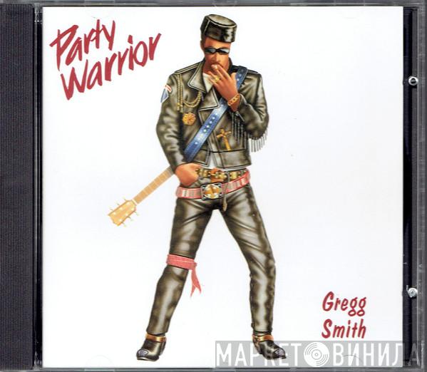 Gregg A. Smith - Party Warrior