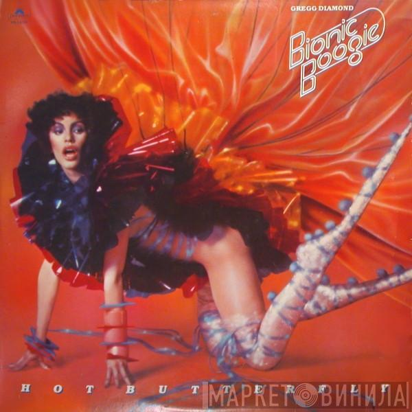 , Gregg Diamond  Bionic Boogie  - Hot Butterfly