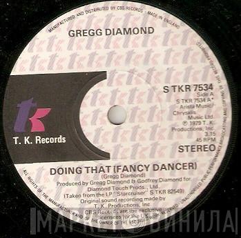 Gregg Diamond - Doing That (Fancy Dancer)