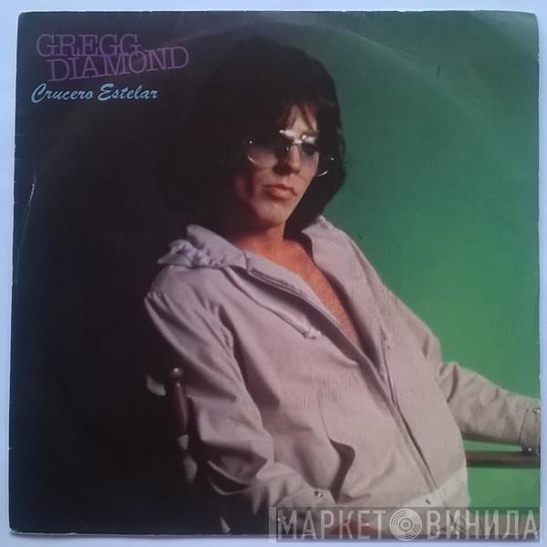 Gregg Diamond - Star Cruiser / This Side Of Midnight