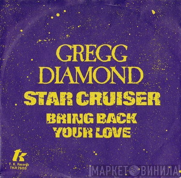 Gregg Diamond - Star Cruiser