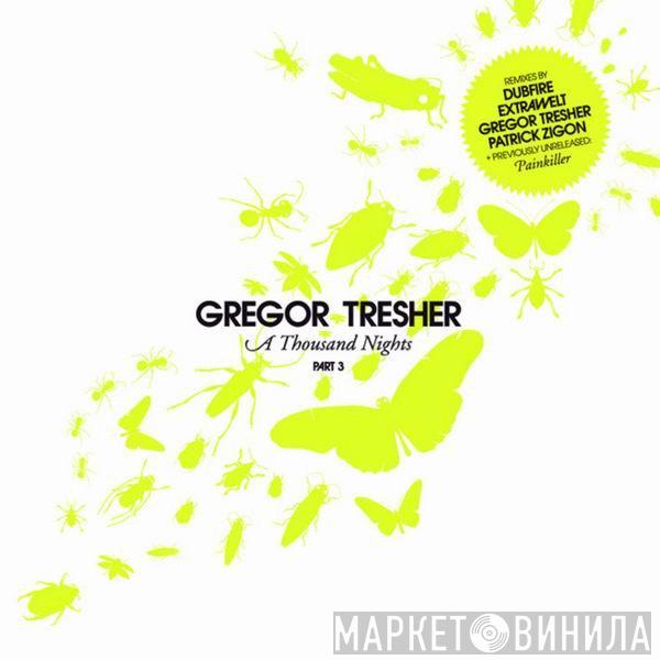  Gregor Tresher  - A Thousand Nights Part 3
