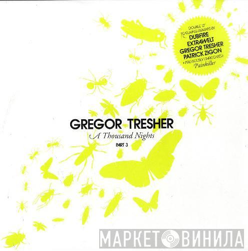  Gregor Tresher  - A Thousand Nights Part 3