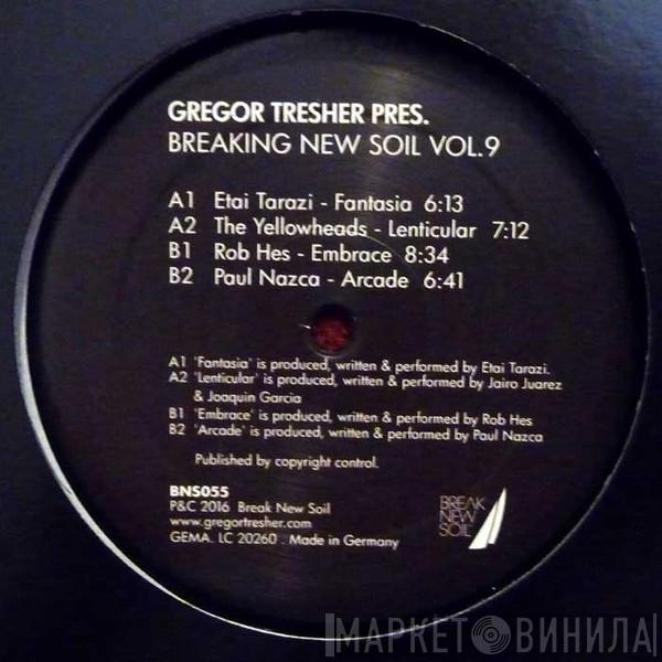 Gregor Tresher - Breaking New Soil Vol. 9