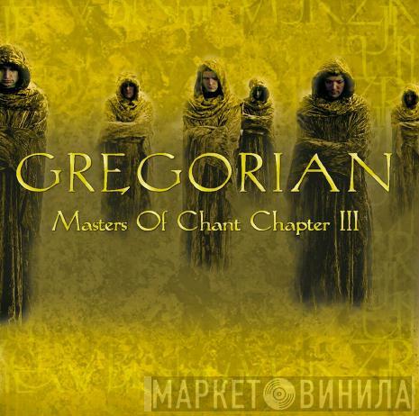  Gregorian  - Masters Of Chant Chapter III