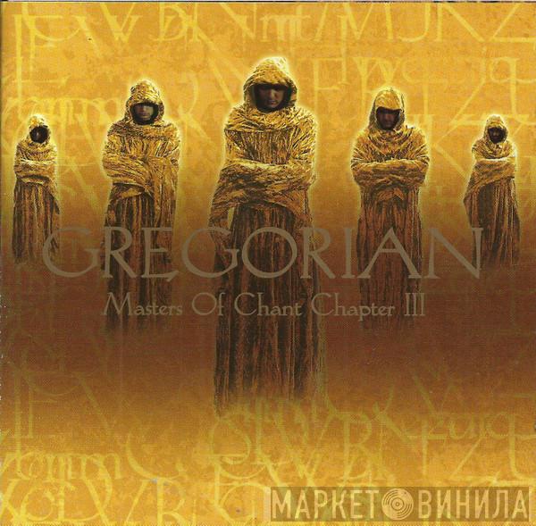  Gregorian  - Masters Of Chant Chapter III