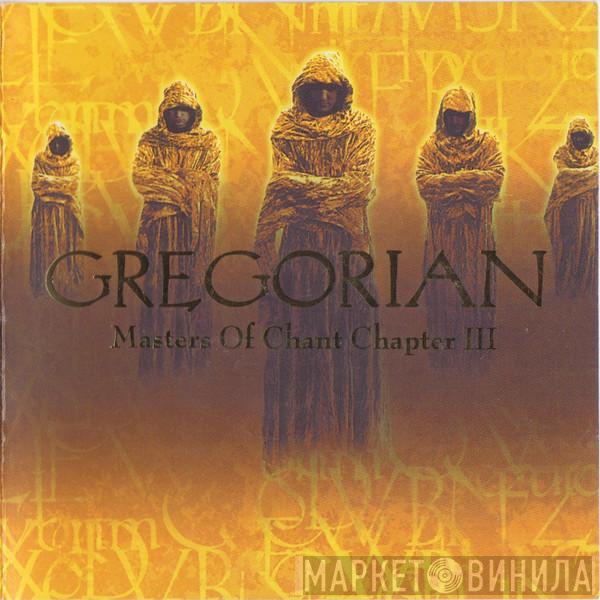 Gregorian  - Masters Of Chant Chapter III