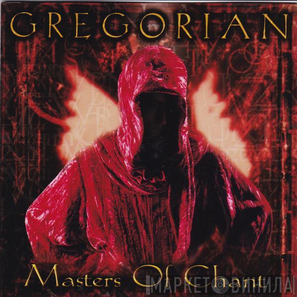 Gregorian - Masters Of Chant