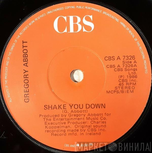  Gregory Abbott  - Shake You Down