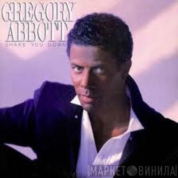  Gregory Abbott  - Shake You Down