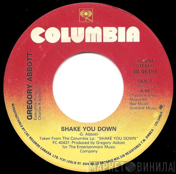  Gregory Abbott  - Shake You Down
