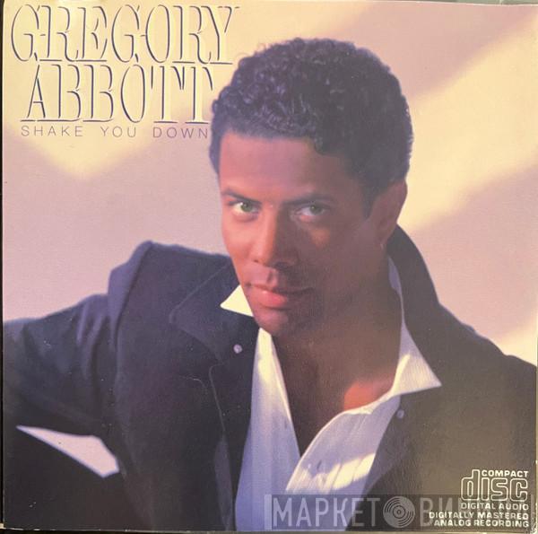  Gregory Abbott  - Shake You Down