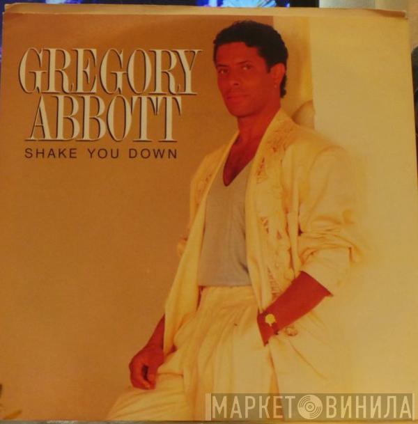  Gregory Abbott  - Shake You Down