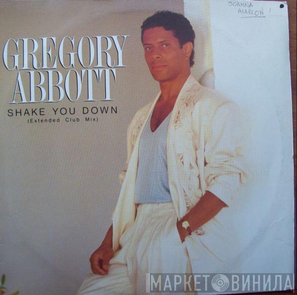  Gregory Abbott  - Shake You Down
