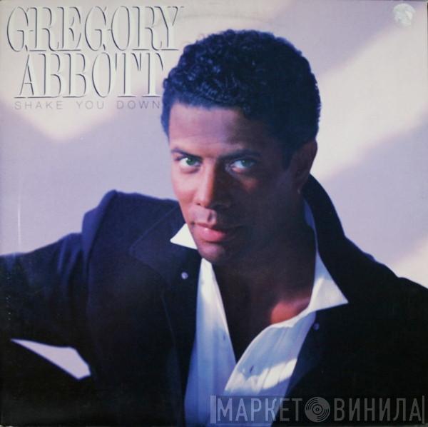  Gregory Abbott  - Shake You Down
