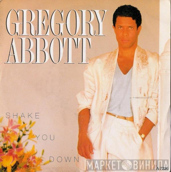 Gregory Abbott - Shake You Down