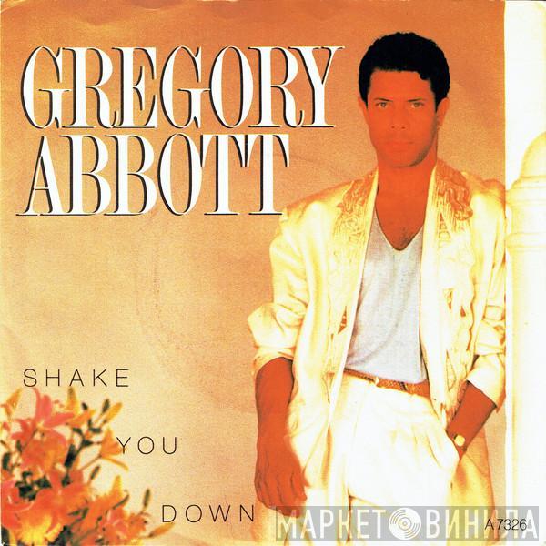 Gregory Abbott - Shake You Down