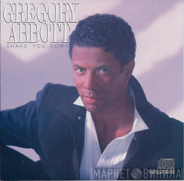  Gregory Abbott  - Shake You Down