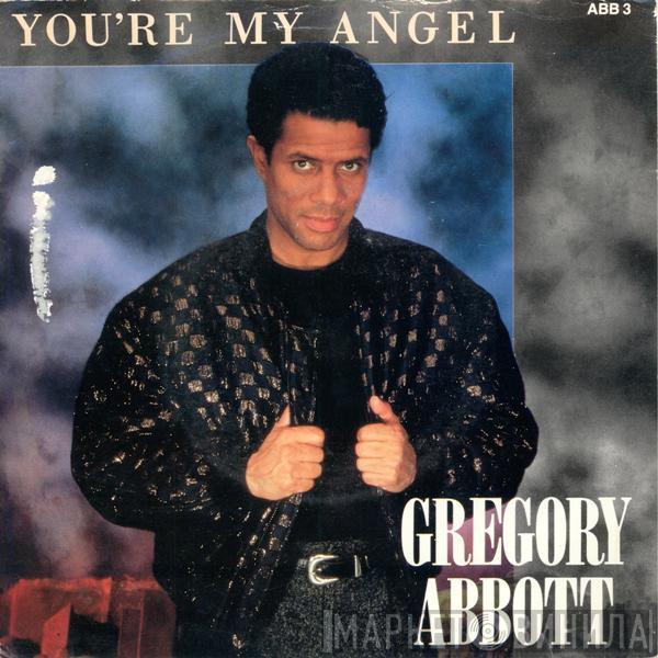 Gregory Abbott - You're My Angel