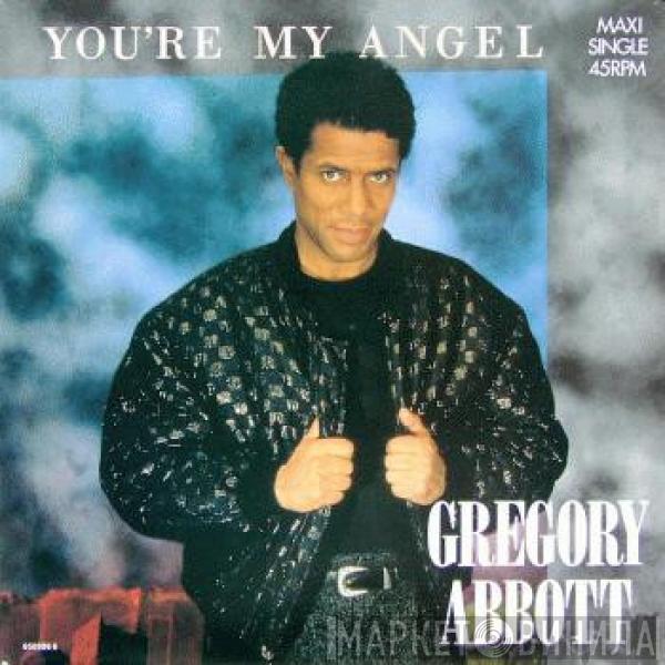 Gregory Abbott - You're My Angel