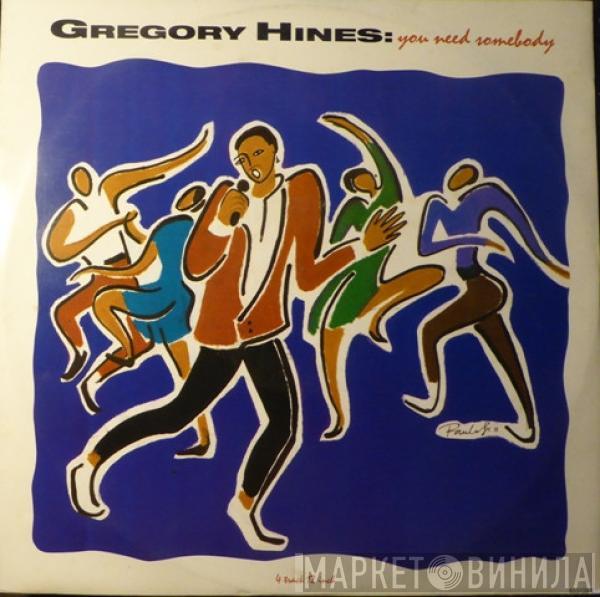 Gregory Hines - You Need Somebody