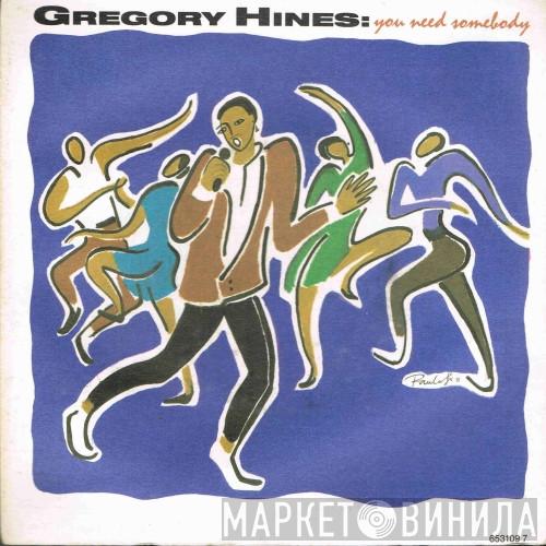 Gregory Hines - You Need Somebody