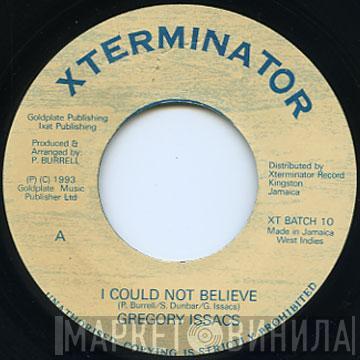 Gregory Isaacs - I Could Not Believe