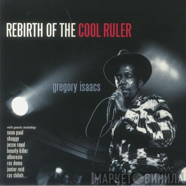 Gregory Isaacs - Rebirth Of The Cool Ruler