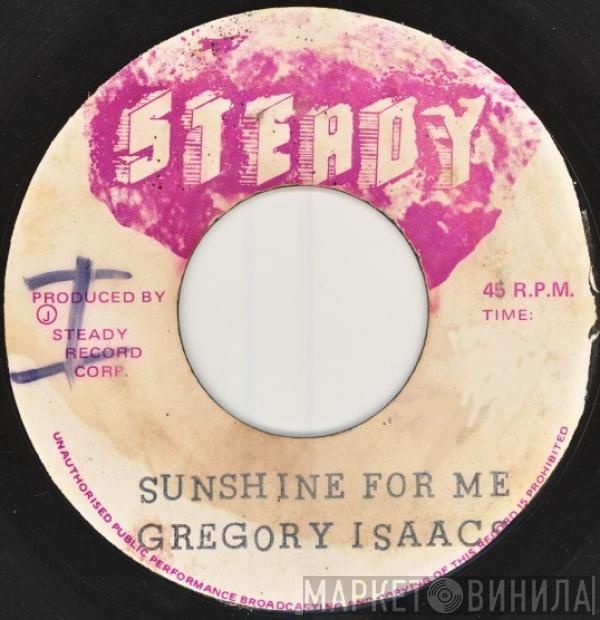  Gregory Isaacs  - Sunshine For Me