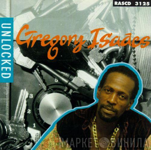 Gregory Isaacs - Unlocked