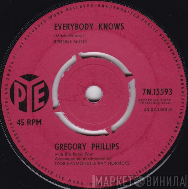 Gregory Phillips , The Remo Four - Everybody Knows