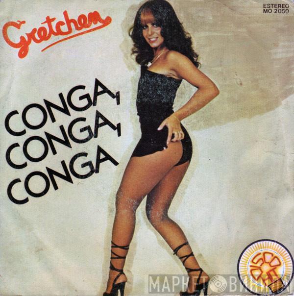 Gretchen - Conga, Conga, Conga