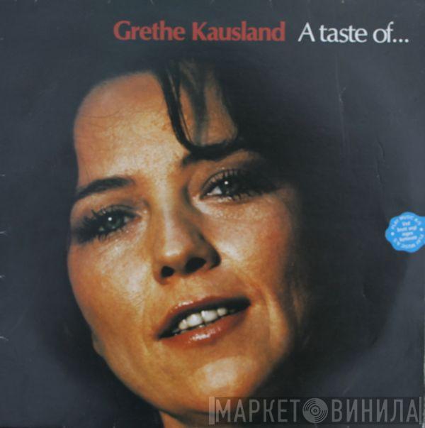 Grethe Kausland - A Taste Of...