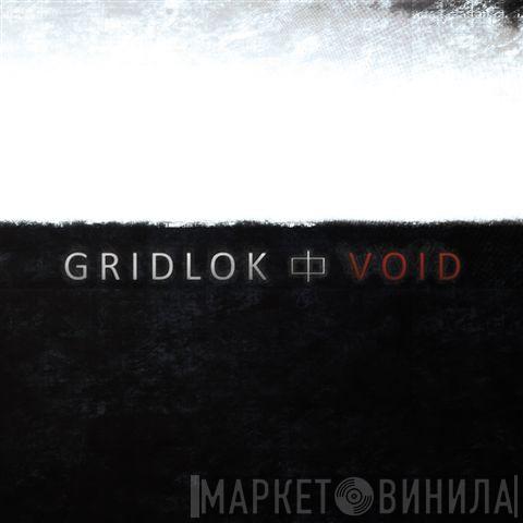 Gridlok - Void